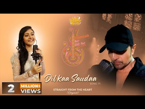 दिल का सौदा Dil Kaa Saudaa Lyrics in Hindi – Himesh Ke Dil Se