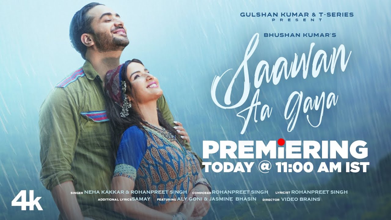 सावन आ गया Saawan Aa Gaya Lyrics - Neha Kakkar, Rohanpreet Singh