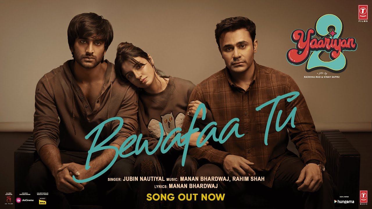 बेवफ़ा तू Bewafaa Tu Lyrics in Hindi – Yaariyan 2