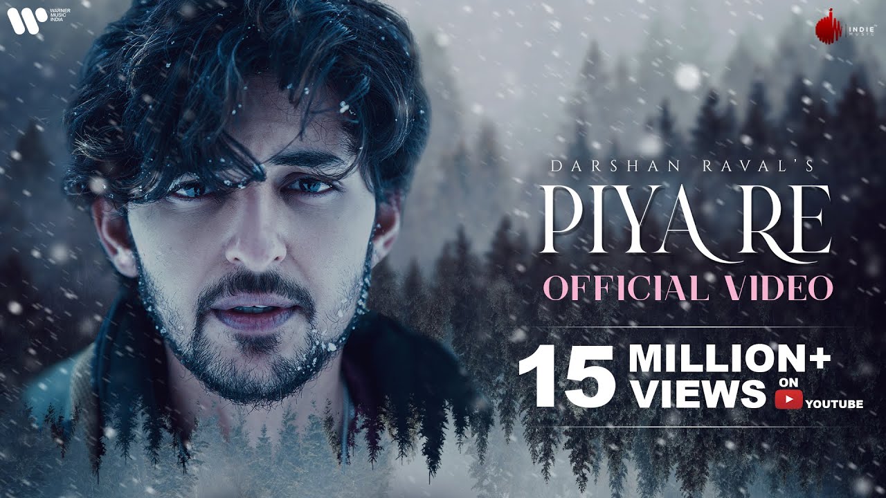 पिया रे Piya Re Lyrics in Hindi – Darshan Raval