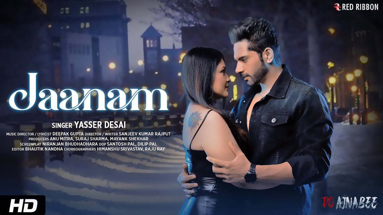 जानम Jaanam Lyrics in Hindi – Yasser Desai