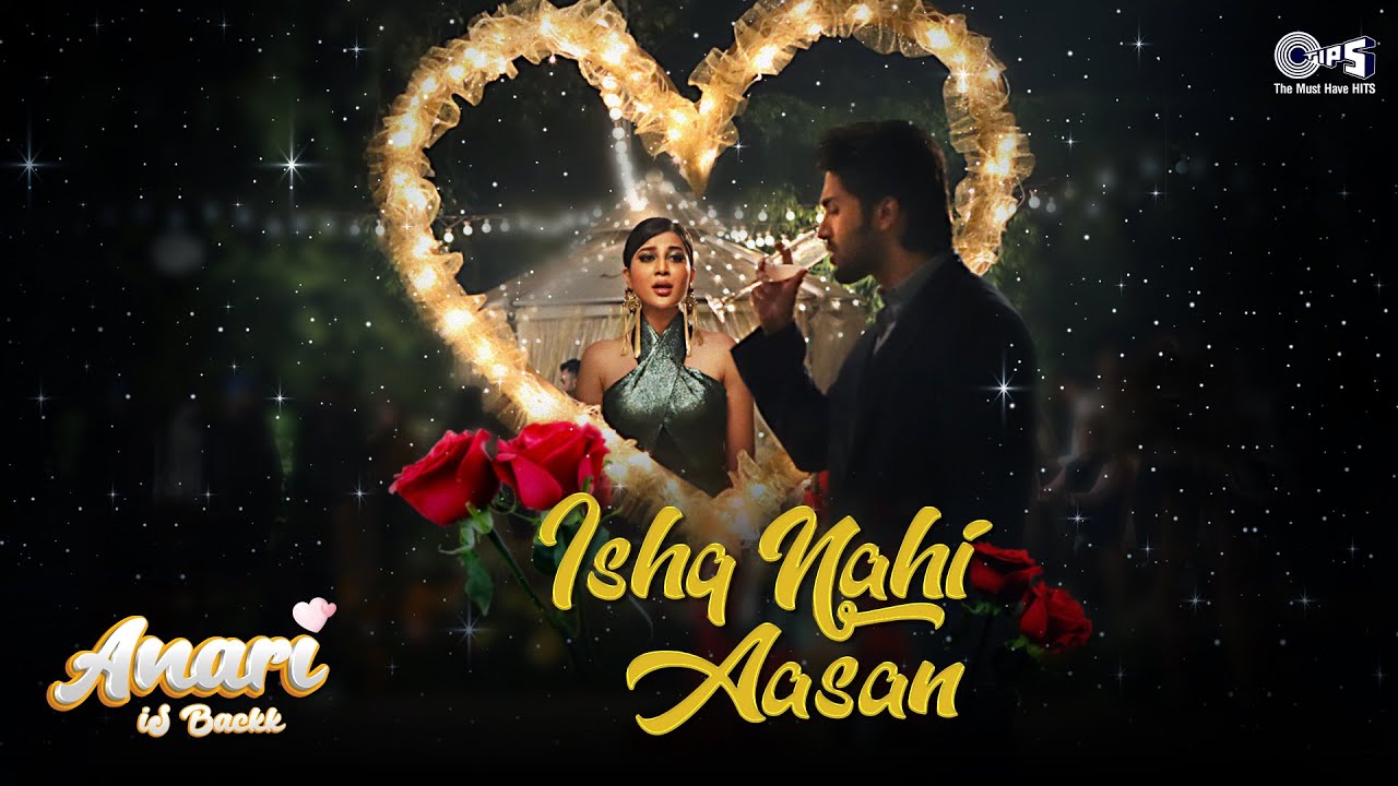 इश्क नहीं आसान Ishq Nahi Aasan Lyrics in Hindi – Dev Negi, Palak Muchhal