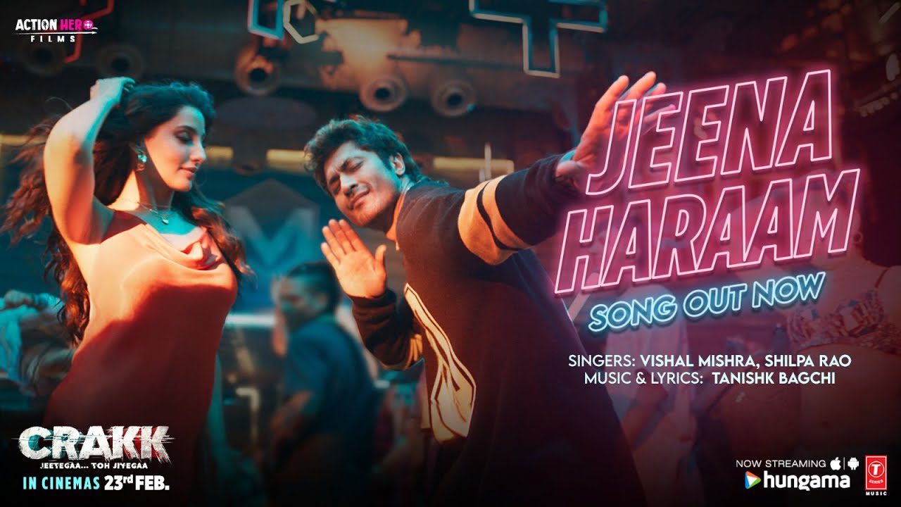 जीना हराम Jeena Haraam Lyrics in Hindi – Vishal Mishra (CRAKK)