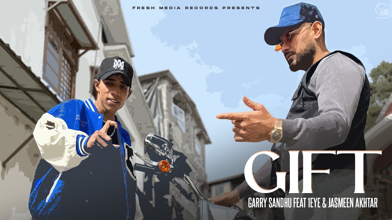 GIFT LYRICS - Garry Sandhu | sonylyrics