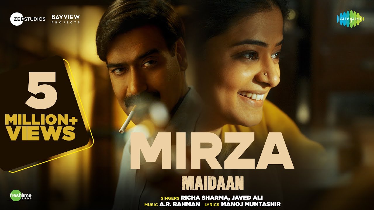 मेरा मिर्ज़ा Ghar Aaya Mera Mirza Lyrics in Hindi – Maidaan