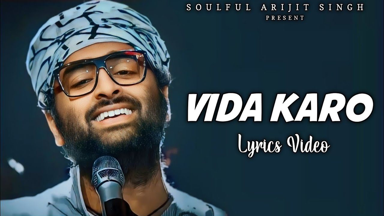 विदा करो Vida Karo Lyrics in Hindi – Amar Singh Chamkila (Arijit Singh, Jonita Gandhi)