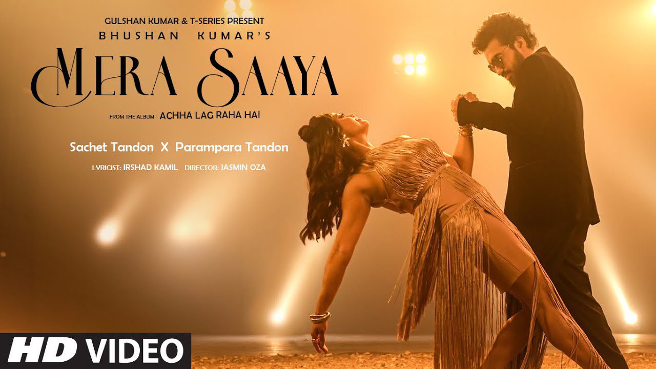 मेरा साया Mera Saaya Lyrics in Hindi – Sachet & Parampara