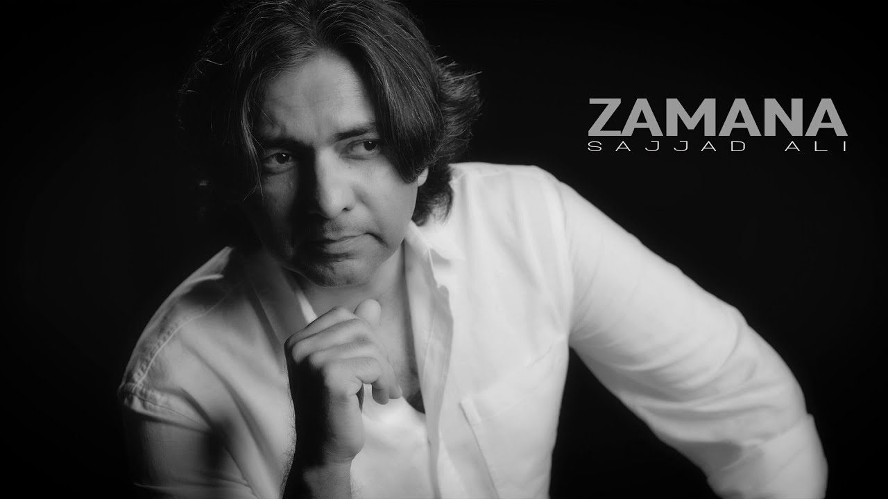 ZAMANA LYRICS - Sajjad Ali