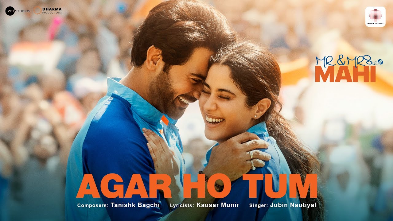 AGAR HO TUM LYRICS - Jubin Nautiyal | Mr & Mrs Mahi