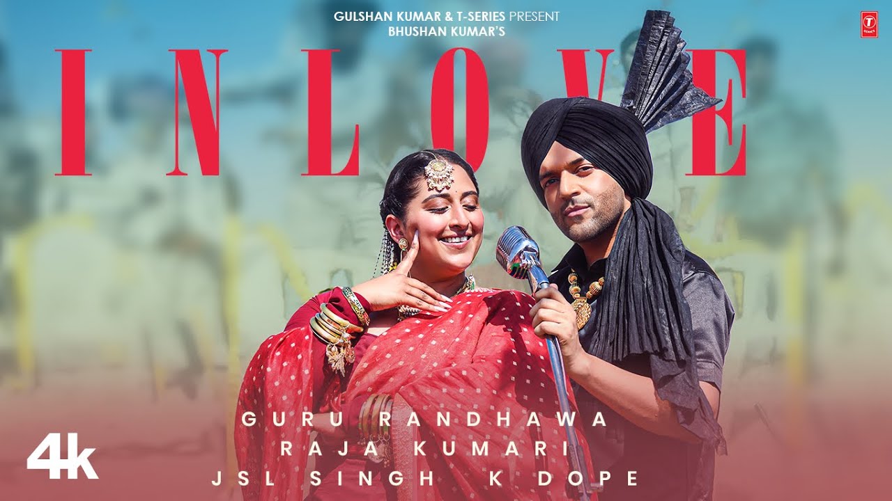 IN LOVE LYRICS - Guru Randhawa x Raja Kumari