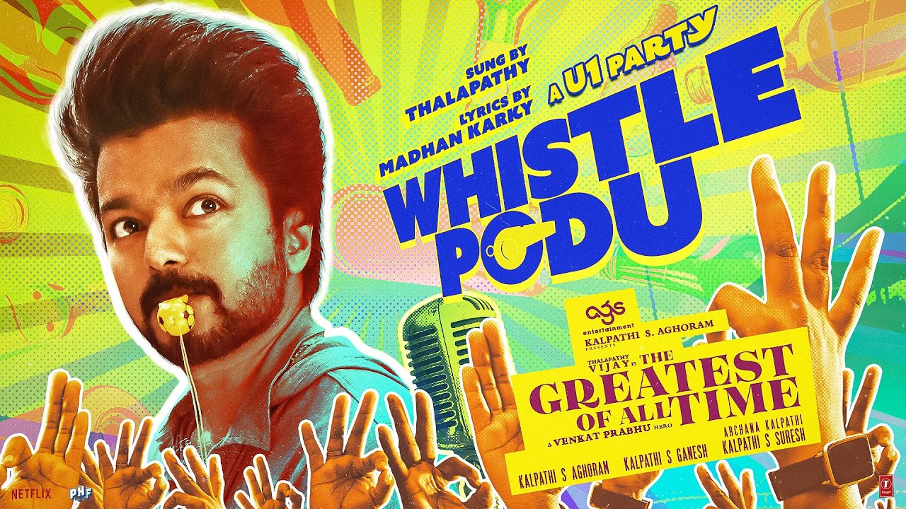 WHISTLE PODU LYRICS - Thalapathy Vijay, Yuvan Shankar Raja | The Greatest of All Time