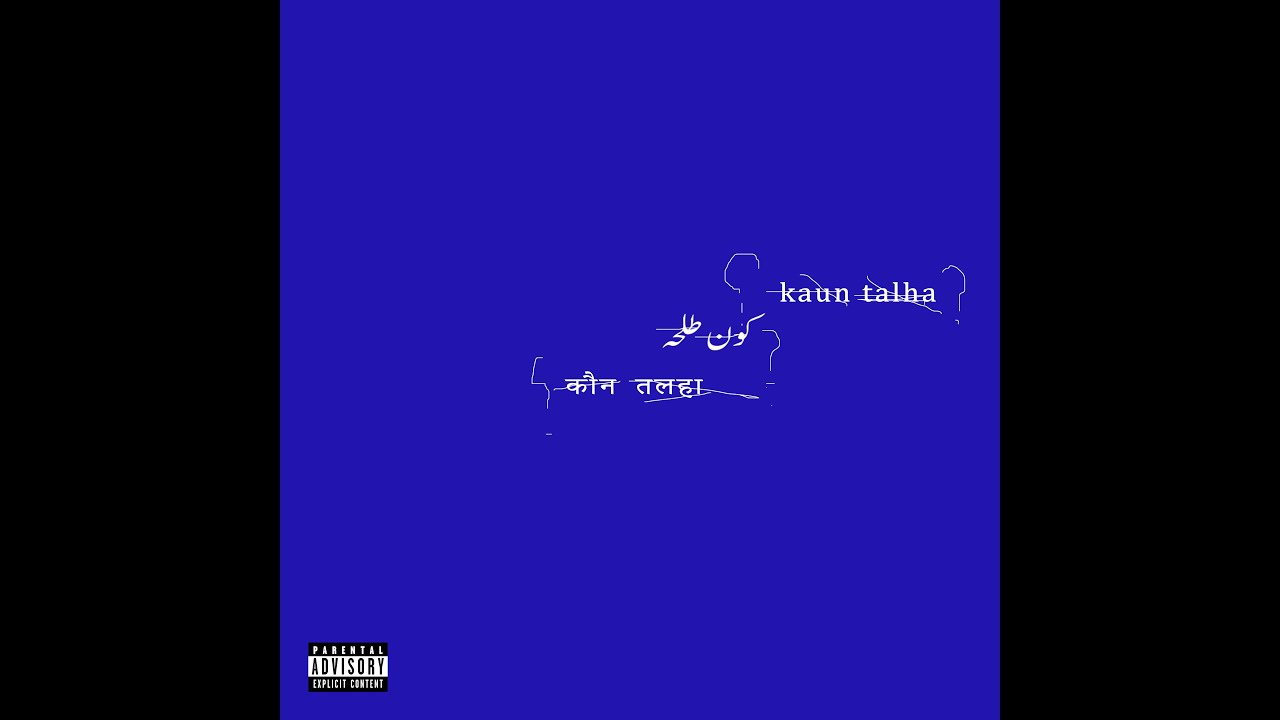 KAUN TALHA LYRICS - Talha Anjum