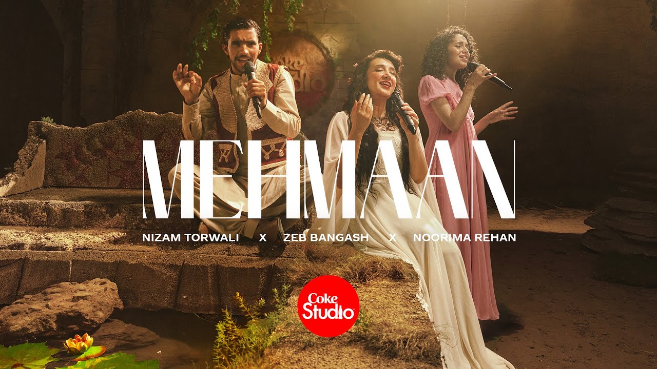 MEHMAAN LYRICS IN HINDI - Zeb Bangash, Nizam ud Din Torwali, Noorima Rehan | Coke Studio Pakistan Season 15