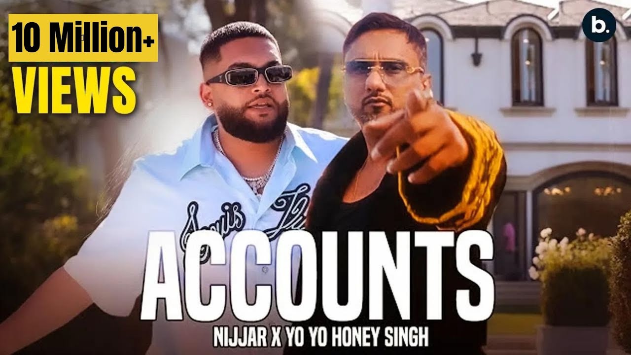 ACCOUNTS LYRICS IN HINDI - Yo Yo Honey Singh x Nijjar |