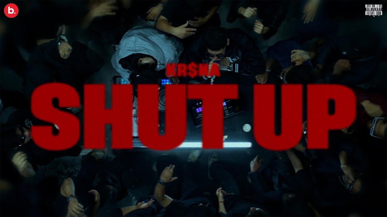 SHUT UP LYRICS IN HINDI - KR$NA | For The Day One$