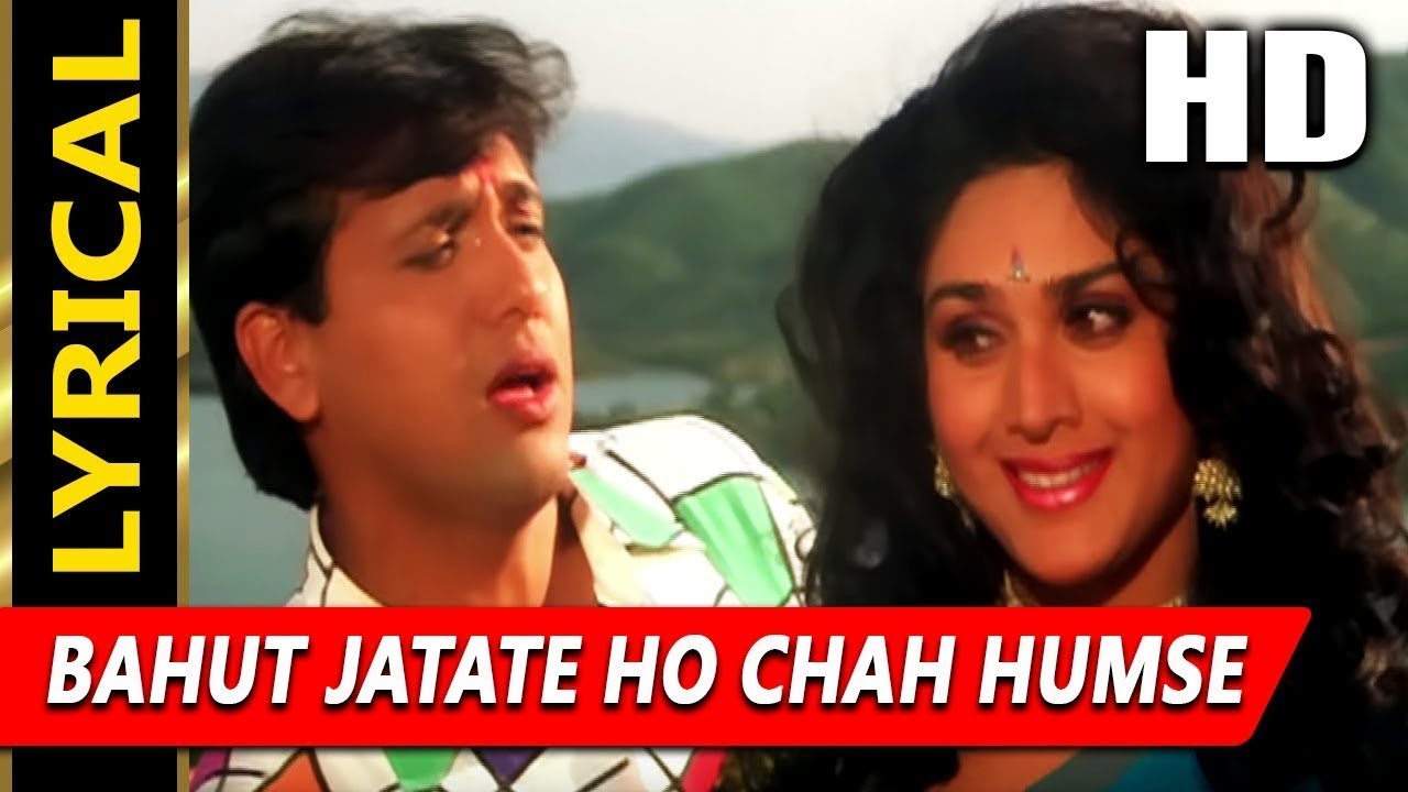 Bahut jataate ho chaah humse Lyrics In Hindi-Alka Yagnik, Mohammed Aziz