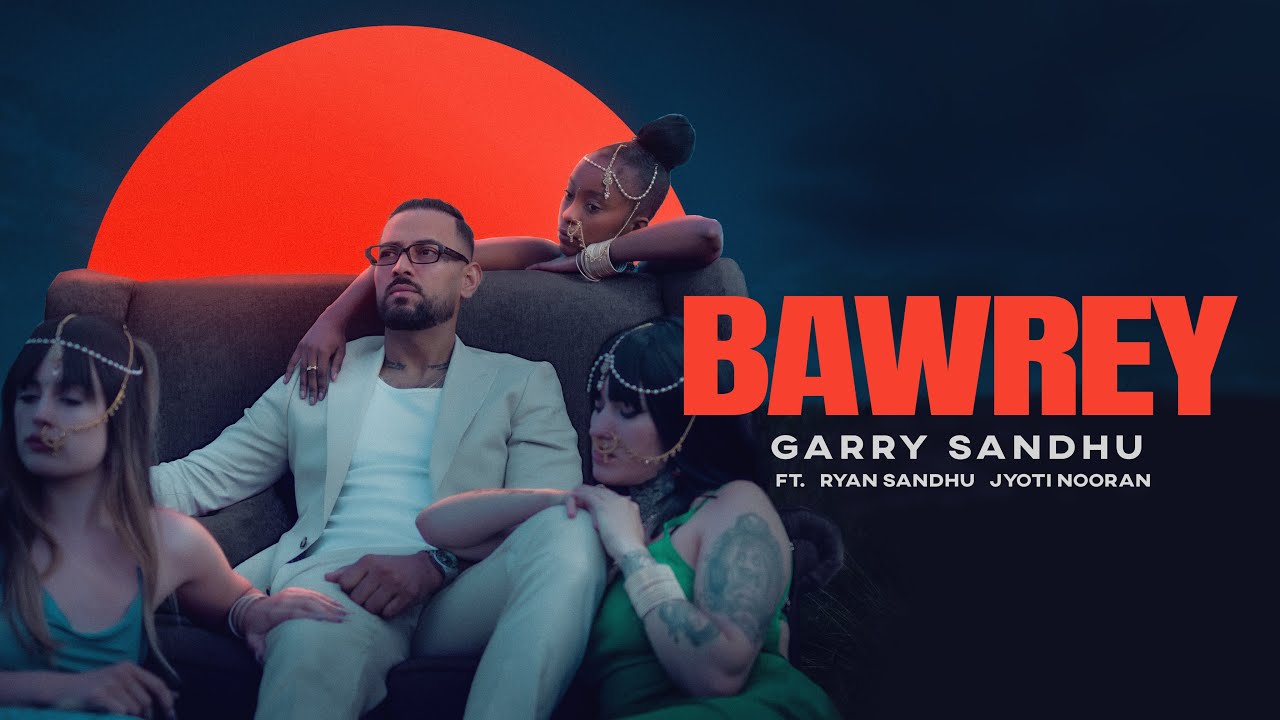 BAWREY LYRICS IN HINDI - Garry Sandhu