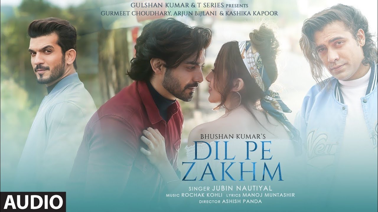 Dil Pe Zakhm Lyrics In Hindi-Jubil Nutiyal