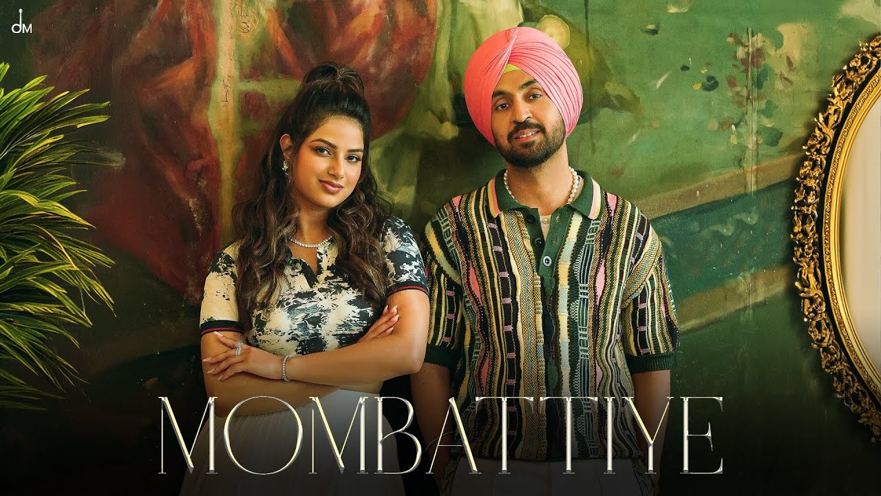 MOMBATTIYE LYRICS IN HINDI - Diljit Dosanjh