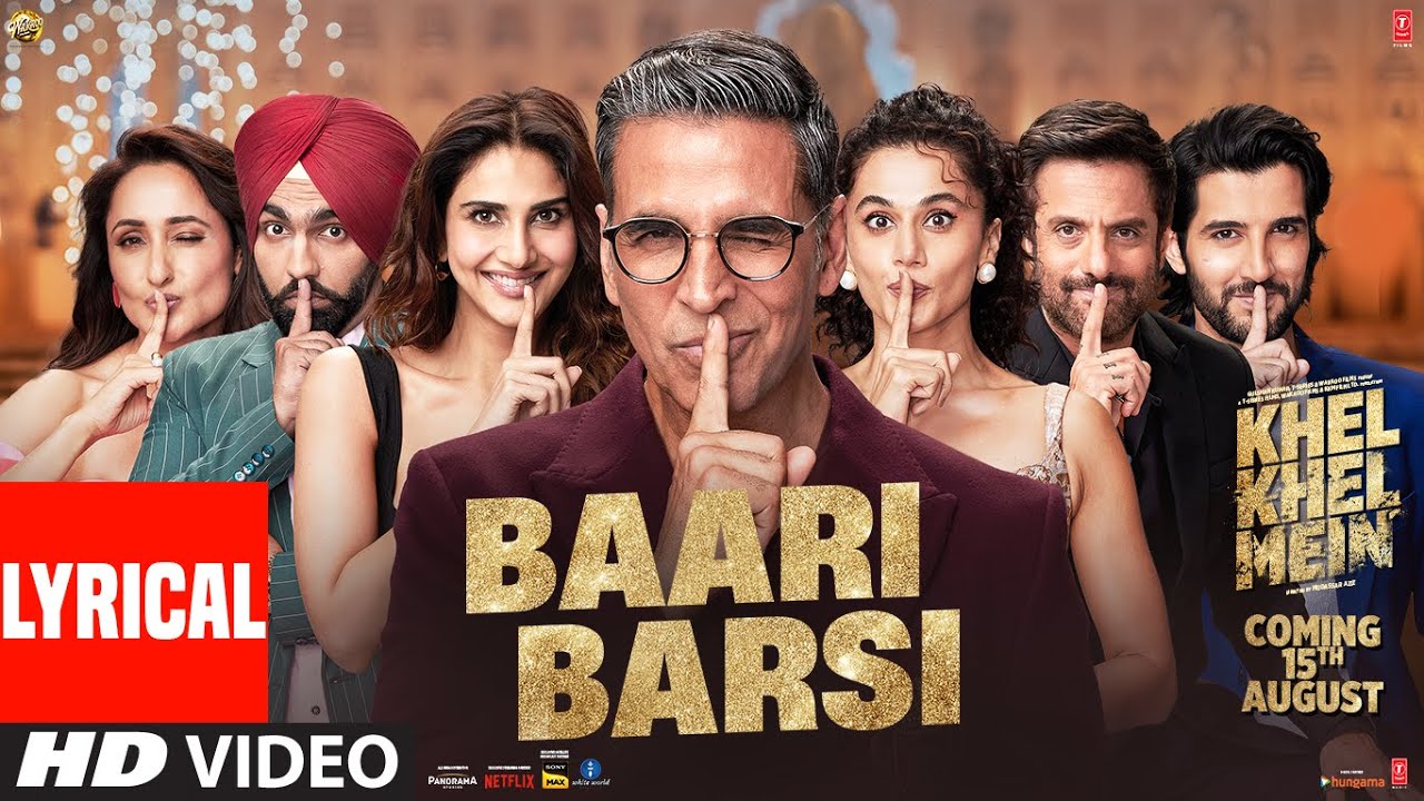 बारी बरसी Baari Barsi Lyrics in Hindi – Khel Khel Mein(2024)