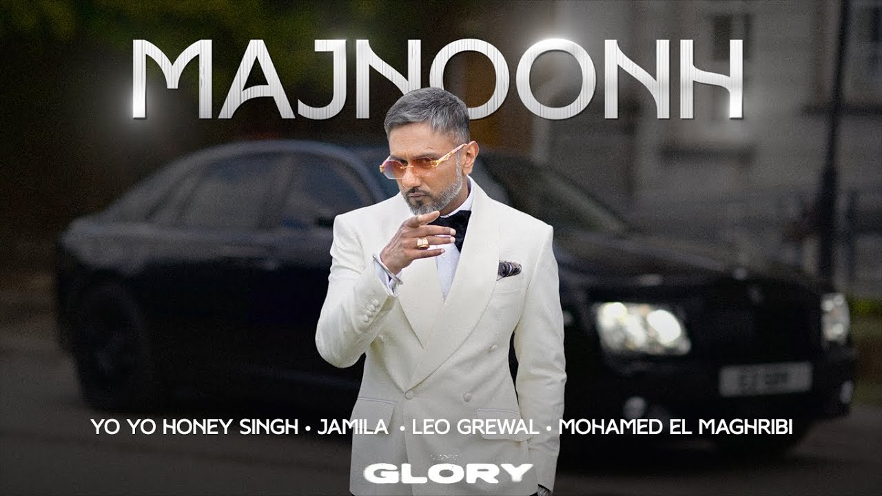 Majnoonh In Hindi- Yo Yo Honey Singh, Jamila El Badaoui | Glory(2024)