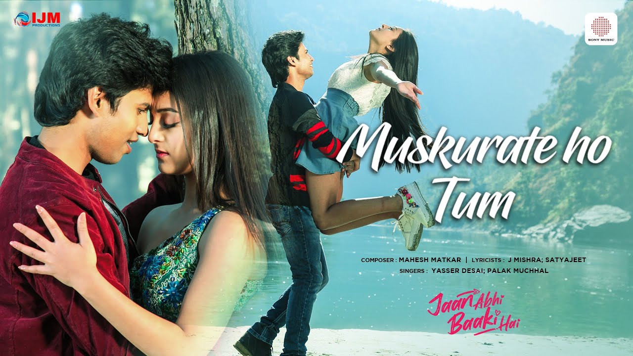 मुस्कुराते हो तुम Muskurate Ho Tum Lyrics in Hindi – Yasser Desai