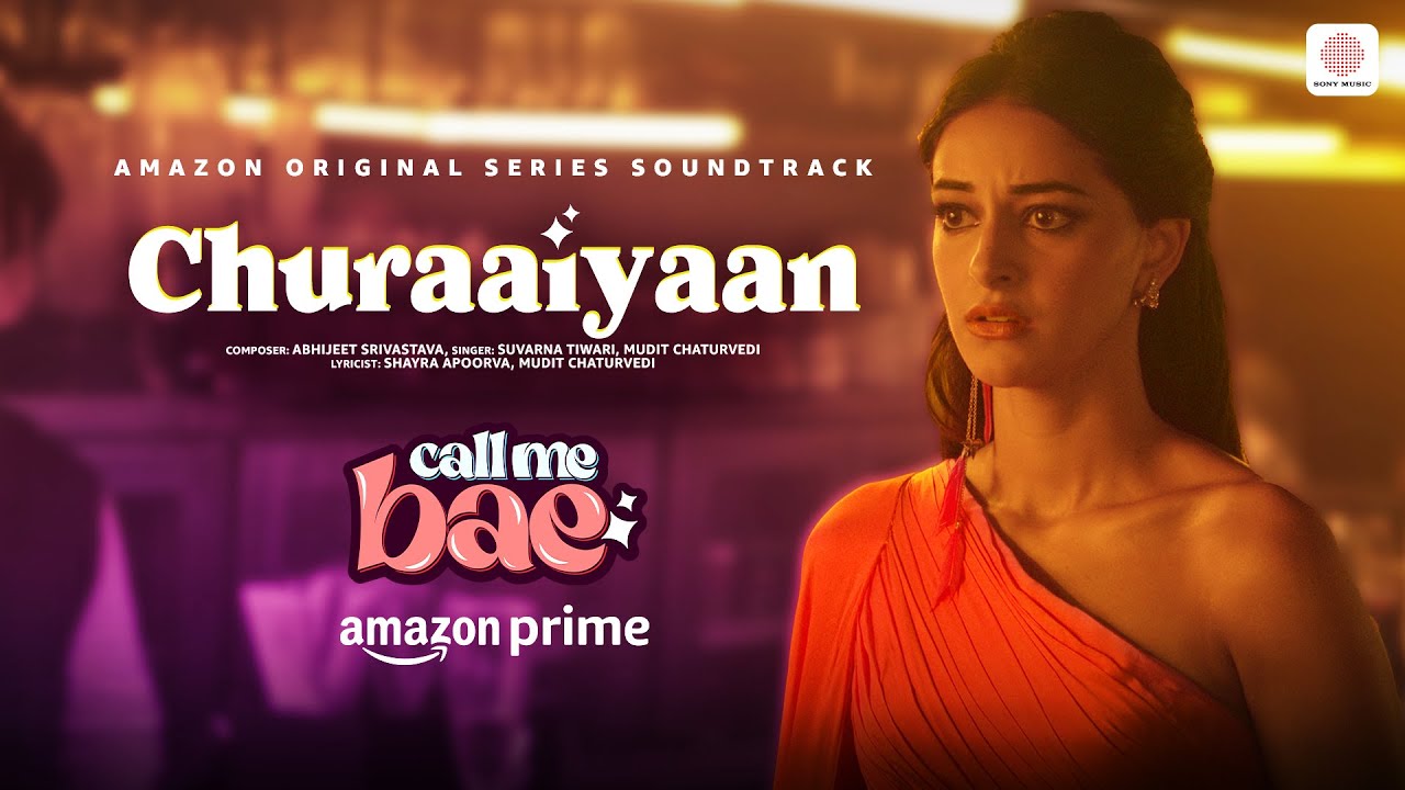 चुराइयां Churaaiyaan lyrics in Hindi – Call Me Bae(2024)