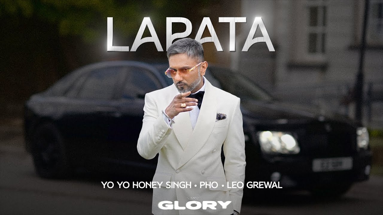 LAPATA LYRICS IN HINDi - Yo Yo Honey Singh, Pho | Glory