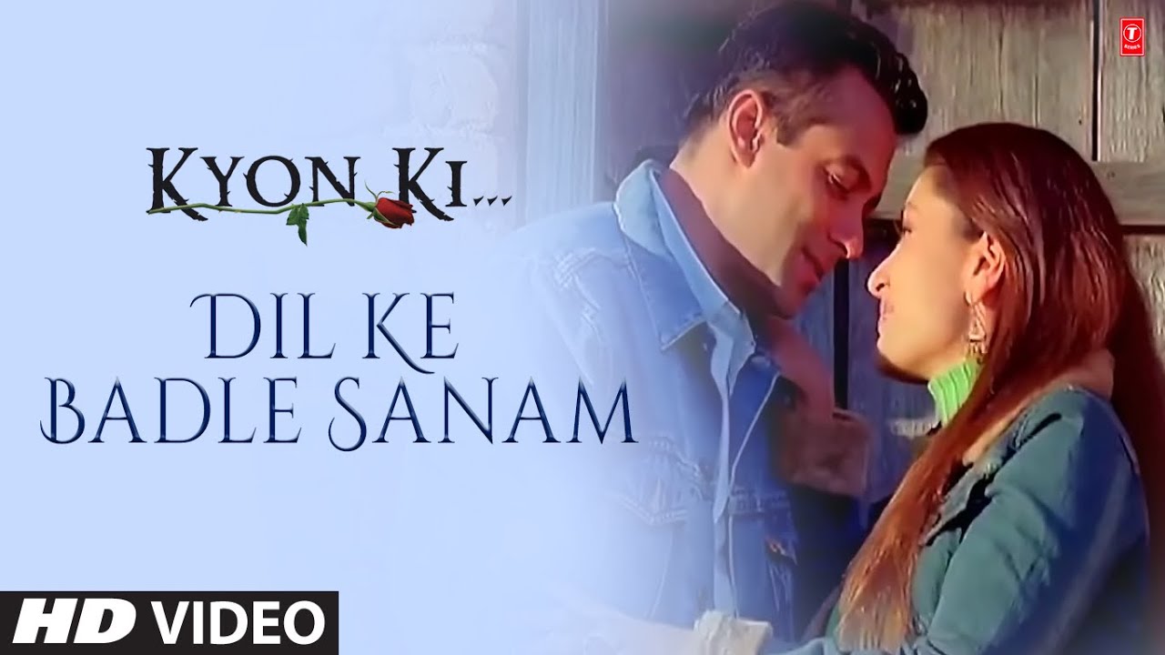 Dil Ke Badle Sanam Lyrics In Hindi-Udit Narayan, Alka Yagnik-Kyon Ki…(2007)