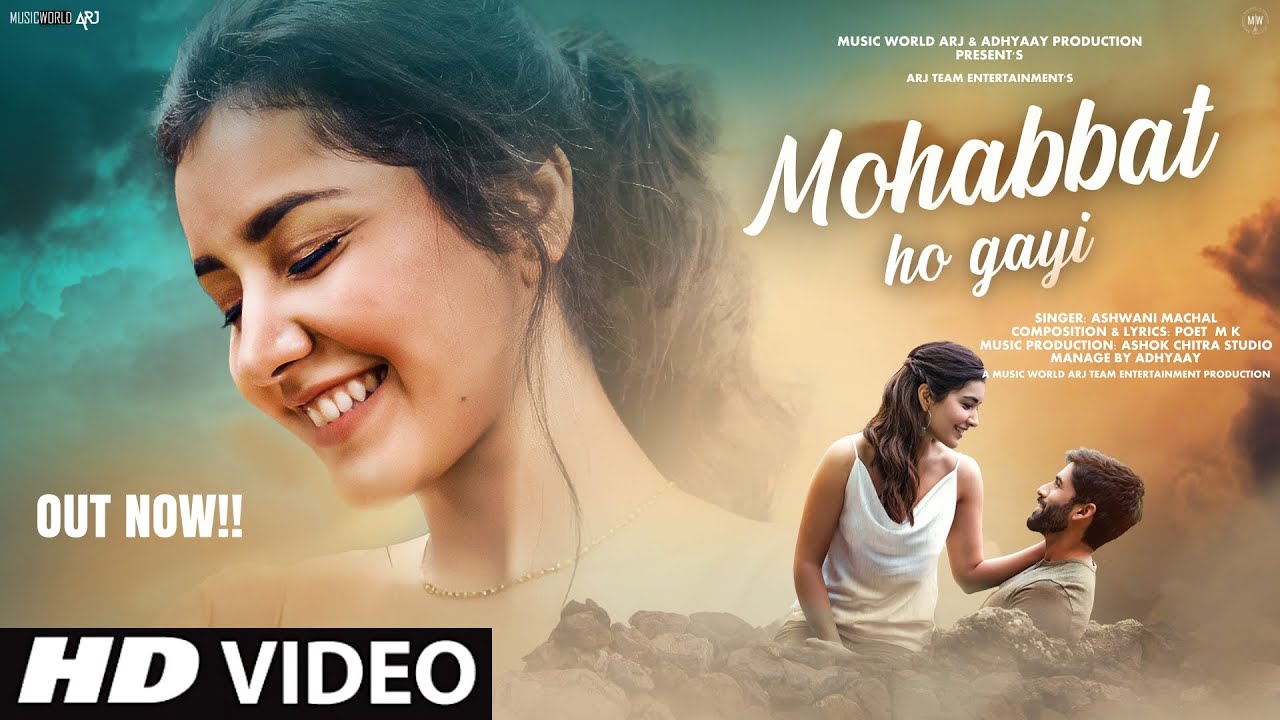 Mohabbat Ho Gayi  Lyrics In Hindi-Ashwani Machal