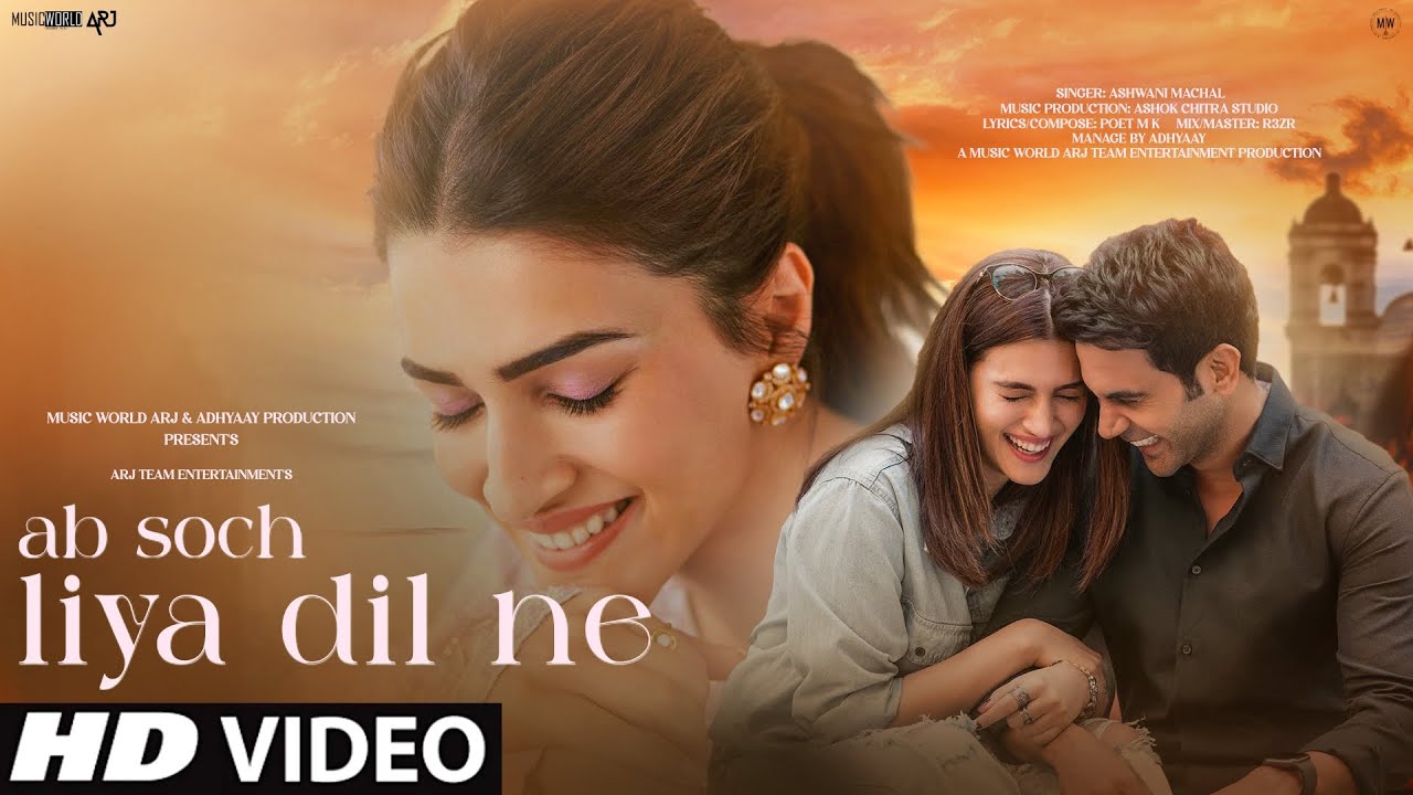Ab Soch Liya Dil Ne Lyrics In Hindi-Ashwani Machal