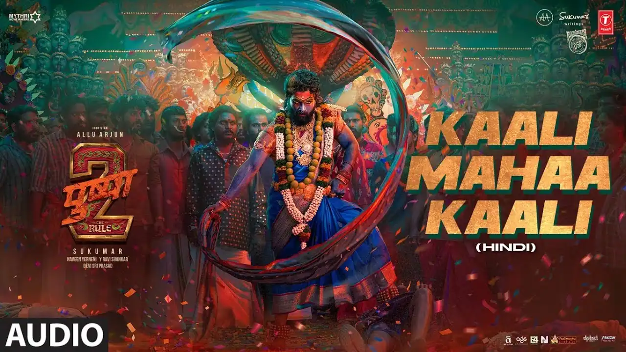 काली महा काली Kaali Mahaa Kaali Lyrics In Hindi - Pushpa 2(2024)